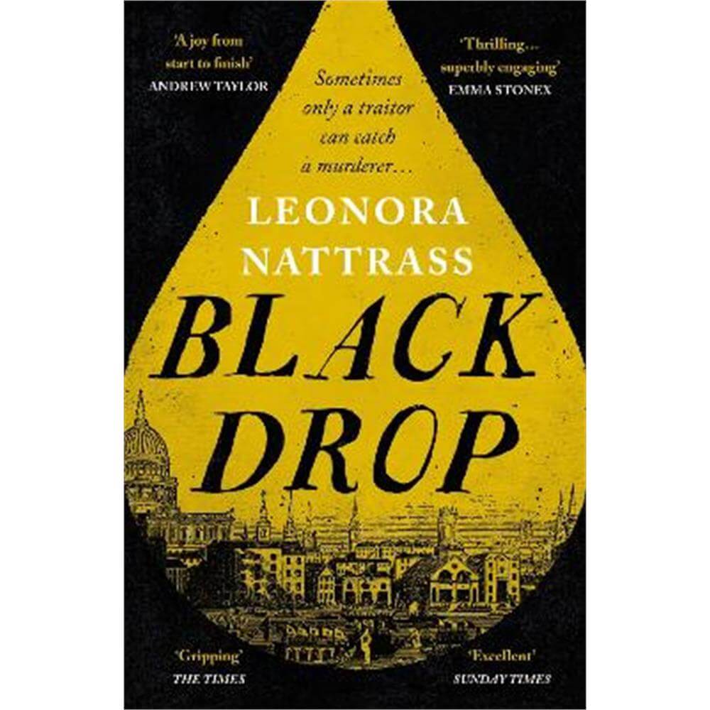 Black Drop: SUNDAY TIMES Historical Fiction Book of the Month (Paperback) - Leonora Nattrass
